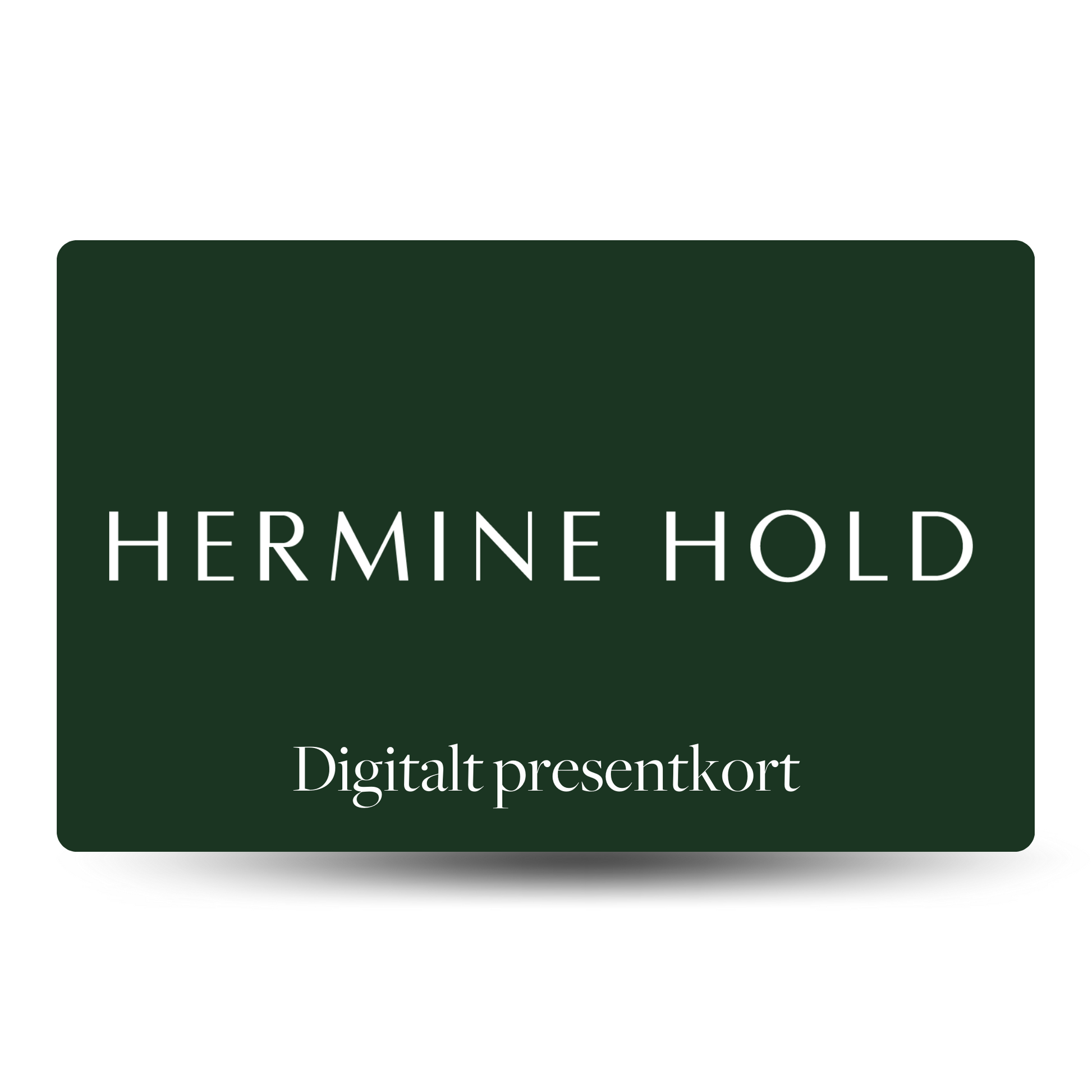 Gift Card - Hermine Hold